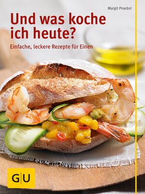 cover image of Und was koche ich heute?